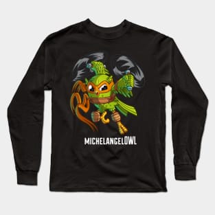 Michelangel-OWL Long Sleeve T-Shirt